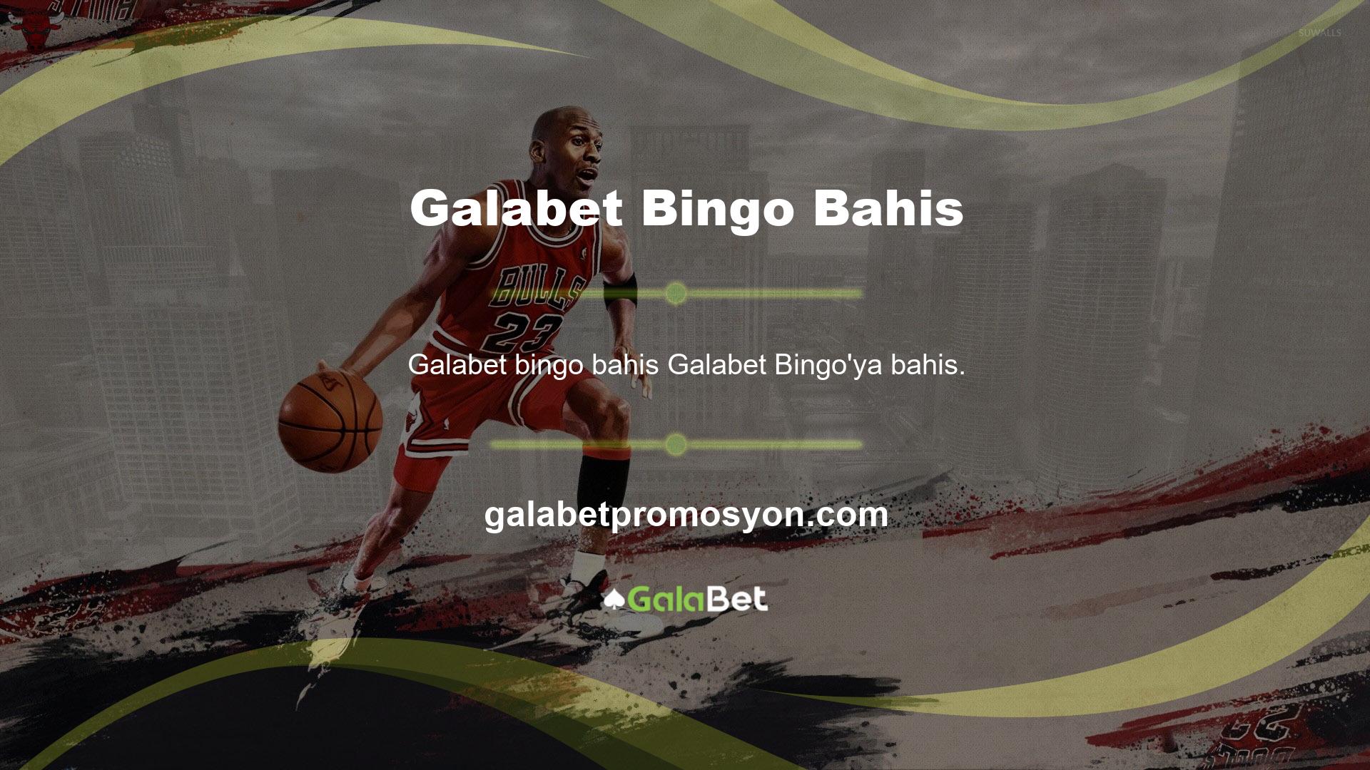 Neden gündemde bingo bahislerine Galabet mesajları gönderiyorsunuz? Bingo çok basit bir oyun